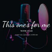Podcast This one's for me