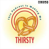 Podcast This Podcast is Making Me Thirsty (The Seinfeld Podcast)
