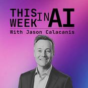 Podcast This Week in AI
