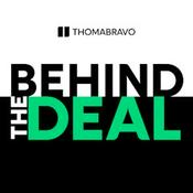 Podcast Thoma Bravo's Behind the Deal