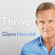 Podcast Thrive with Glenn Harrold