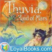 Podcast Thuvia, Maid of Mars by Edgar Rice Burroughs