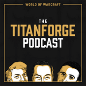 Podcast Titanforge WoW Podcast