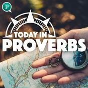 Podcast Today in Proverbs