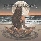 Podcast Together Dreaming 🌓