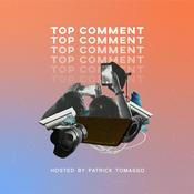 Podcast Top Comment