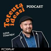 Podcast Toteuta ideasi