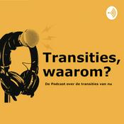 Podcast Transities, waarom?