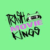 Podcast Trash Movie Kings