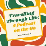 Podcast Travelling Through Life: A Podcast on the Go | Travel, Vanlife, Move Abroad, Family Travel, Tour Operators