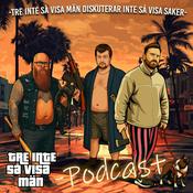 Podcast Tre inte så visa män