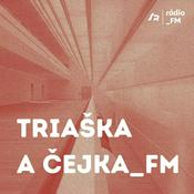 Podcast Triaška & Čejka_FM