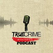 Podcast True Crime Mysteries Podcast