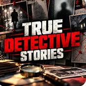 Podcast TRUE DETECTIVE STORIES