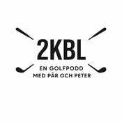 Podcast Två klubblängder - en golfpodd med Pär & Peter
