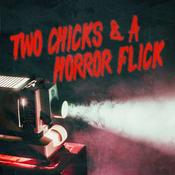 Podcast Two Chicks and a Horror Flick