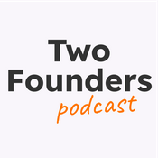 Podcast TwoFoundersPodcast