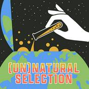 Podcast [Un]Natural Selection
