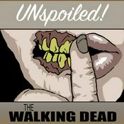 Podcast UNspoiled! The Walking Dead