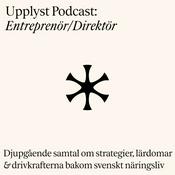 Podcast Upplyst: entreprenör/direktör