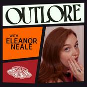 Podcast Outlore with Eleanor Neale