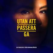 Podcast Utan att passera gå