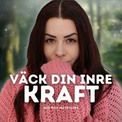 Podcast Väck din inre kraft