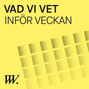 Podcast Vad Vi Vet: Inför veckan