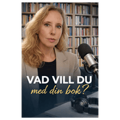 Podcast Vad vill du med din bok?
