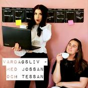 Podcast Vardagsliv- med Jossan och Tessan