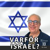 Podcast Varför Israel?