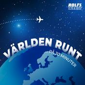 Podcast Världen runt på 30 minuter med Rolfs Flyg & Buss