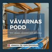 Podcast Vävarnas podd