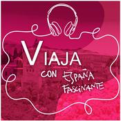 Podcast Viaja con España Fascinante