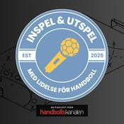 Podcast INSPEL OCH UTSPEL - Handboll