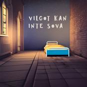 Podcast Vilgot kan inte sova