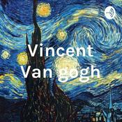 Podcast Vincent Van gogh