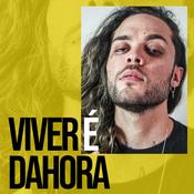 Podcast Viver é Dahora