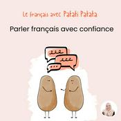 Podcast Le français avec Patati Patata
