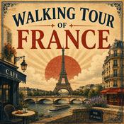 Podcast Walking Tour of France
