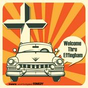 Podcast Welcome Thru Effingham, brought to you by Sketchpad Comedy