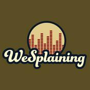 Podcast WeSplaining