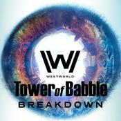 Podcast WestWorld: Tower of Babble Breakdowns