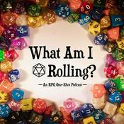 Podcast What Am I Rolling?