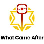 Podcast What Came After