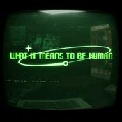 Podcast What it Means To Be Human
