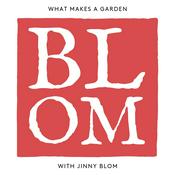 Podcast What Makes a Garden with Jinny Blom