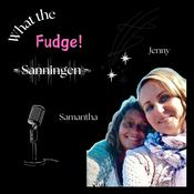 Podcast What the Fudge - Sanningen