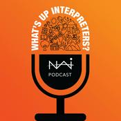 Podcast What’s Up, Interpreters? A Podcast from the National Association for Interpretation