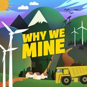 Podcast Why We Mine